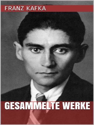 cover image of Franz Kafka--Gesammelte Werke